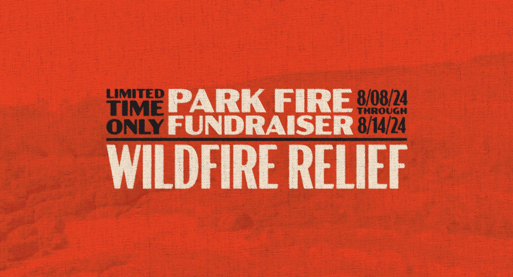 Park Fire Fundraiser - Wild Fire Relief - Upper Park