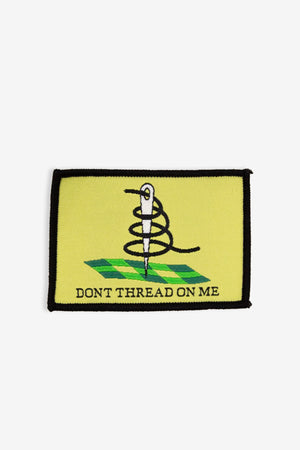 Don't Thread on Me Sew On Patch