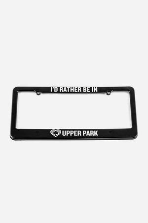 I'd Rather Be in Upper Park License Plate Frame