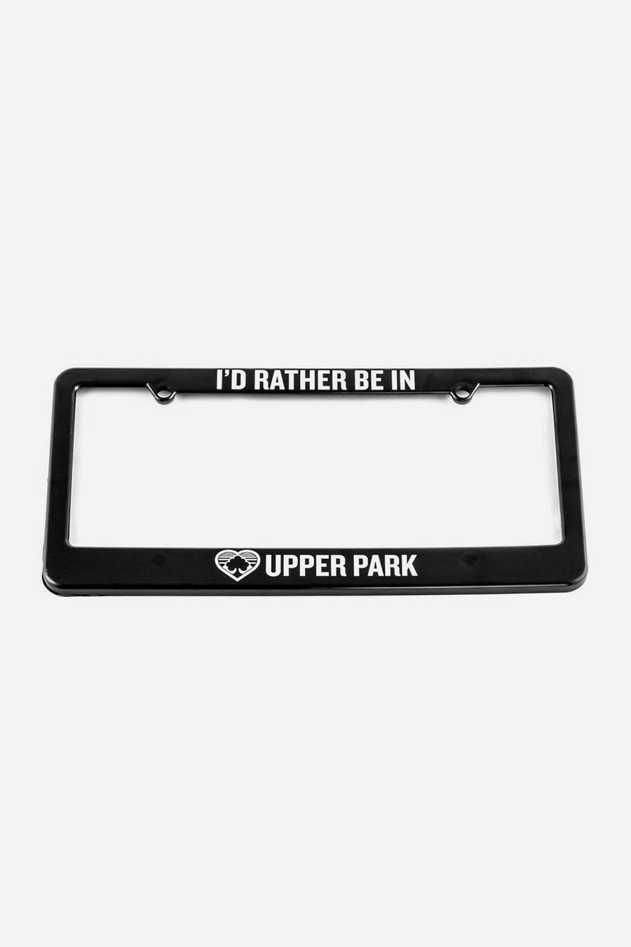 I'd Rather Be in Upper Park License Plate Frame